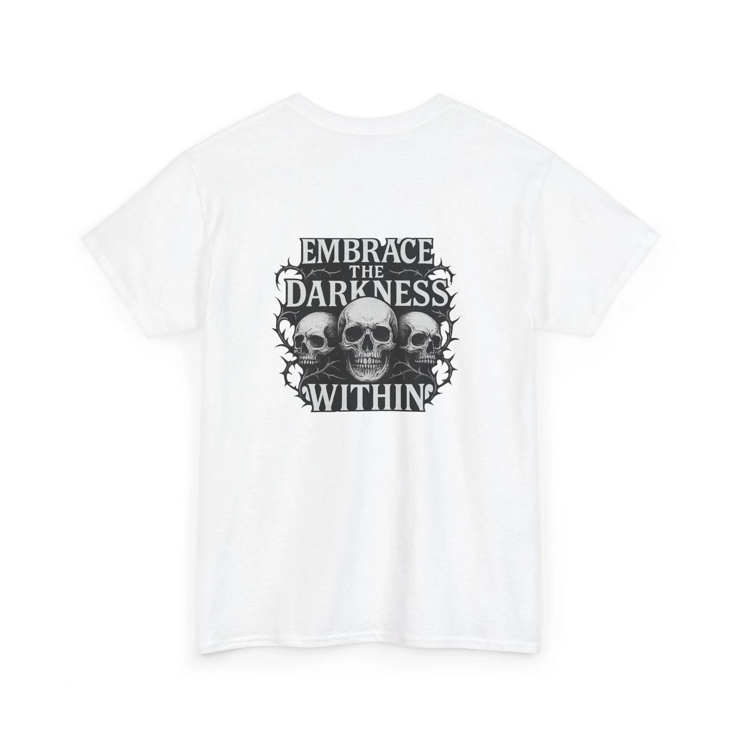 White t-shirt with three skulls and 'Embrace the Darkness Within' gothic graphic on back