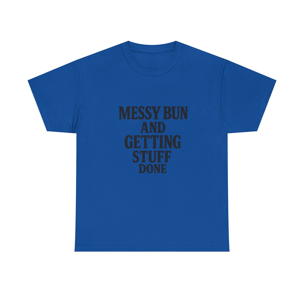 Messy Bun Tee - Unisex Heavy Cotton Tee, Casual Wear, Everyday Outfit, Gift Idea, Birthday Present, Self-Care Reminder