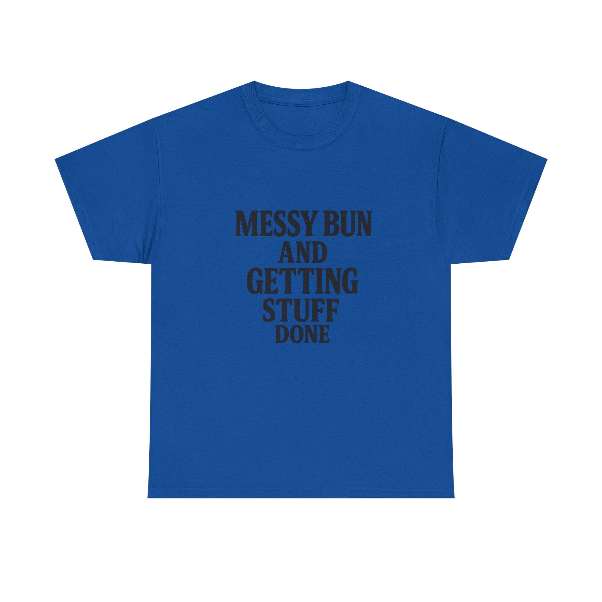 Messy Bun Tee - Unisex Heavy Cotton Tee, Casual Wear, Everyday Outfit, Gift Idea, Birthday Present, Self-Care Reminder