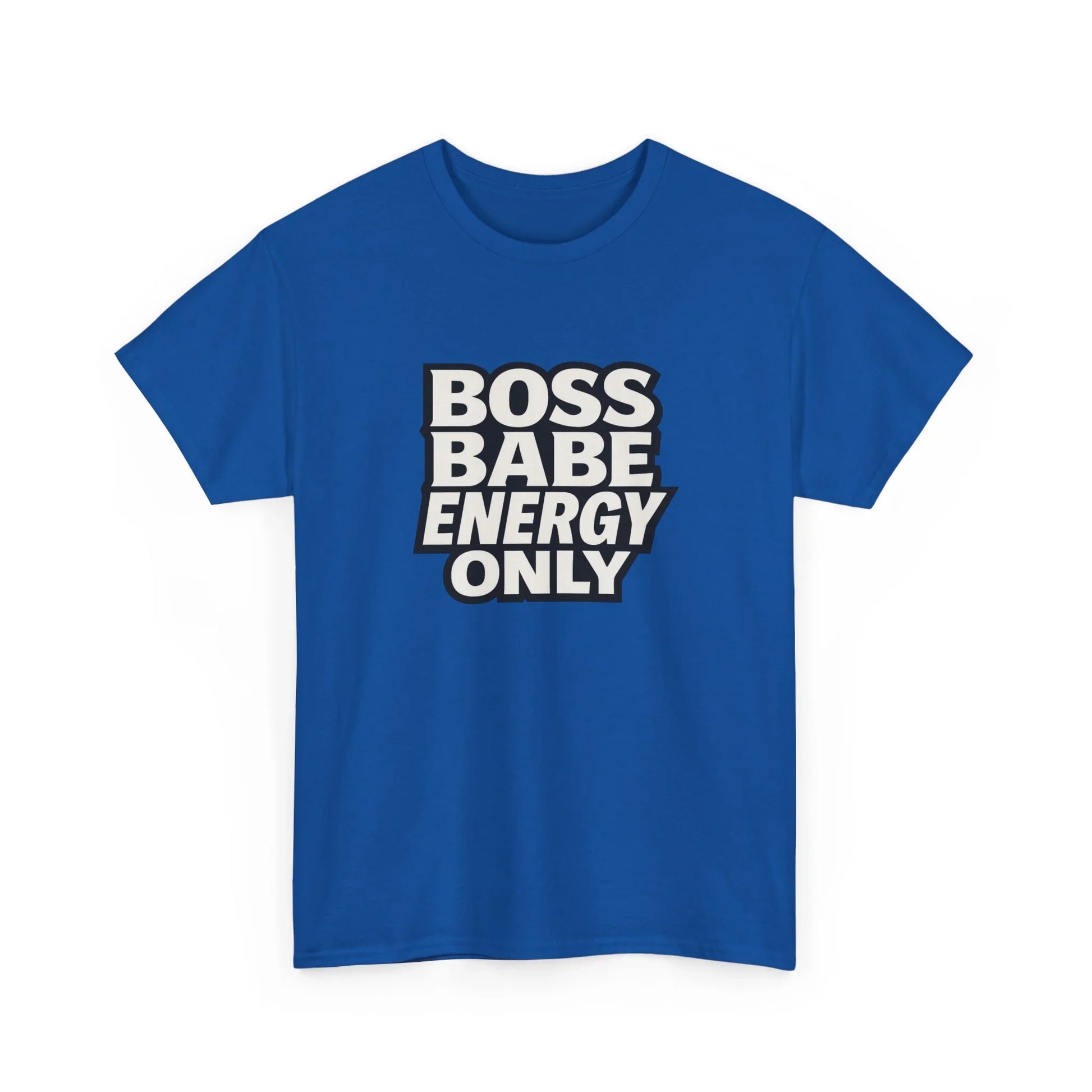 Blue t-shirt with bold white boss babe energy only slogan for women empowerment fashion