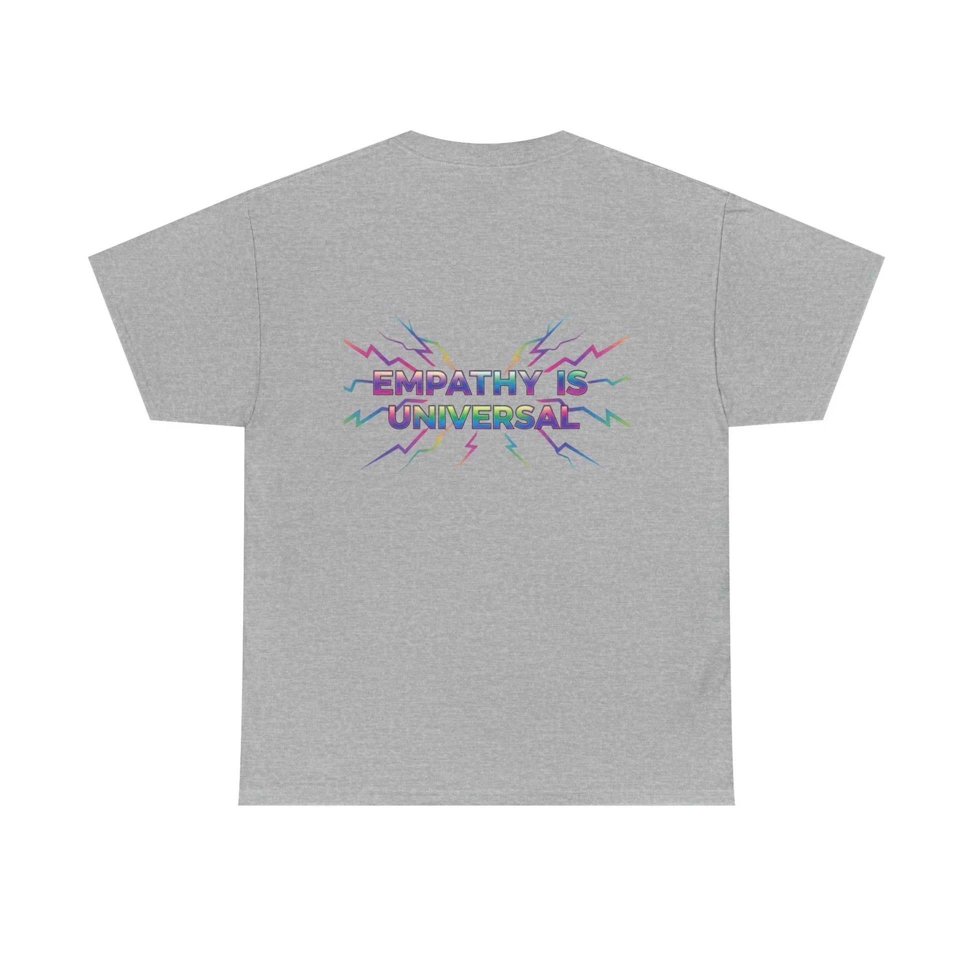 Gray t-shirt with colorful 'Empathy Is Universal' slogan and lightning graphic on back
