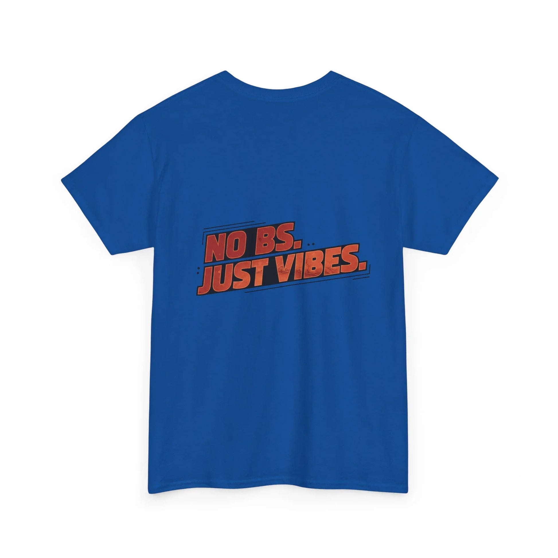 Blue graphic t-shirt with NO BS JUST VIBES text in bold red lettering on the back