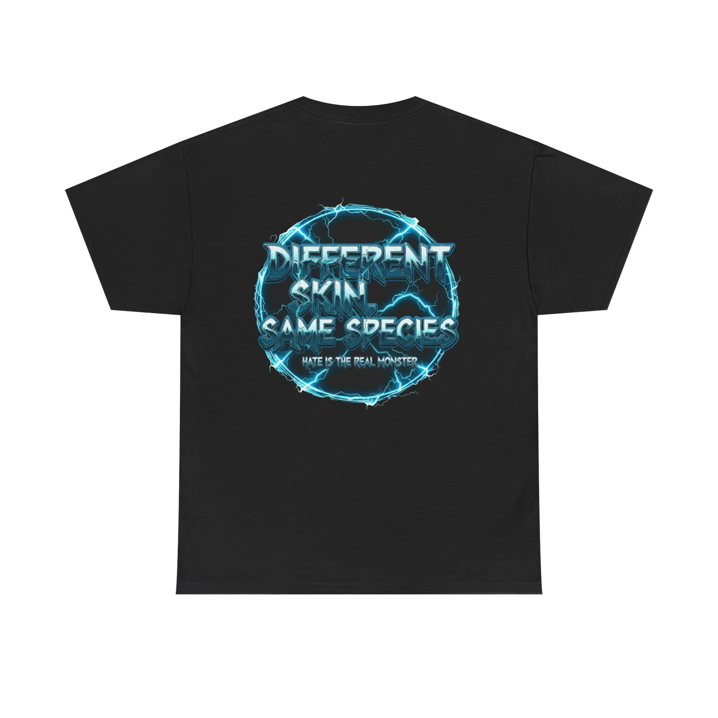 Black graphic t-shirt with blue electric text Different Skin Same Species, hate is the real monster