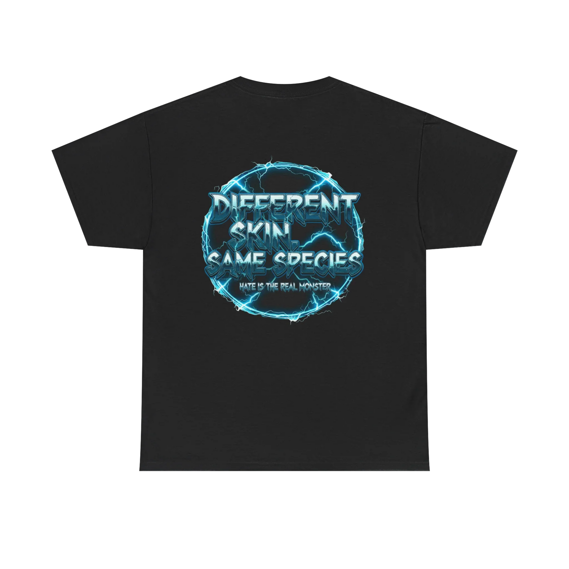 Black graphic t-shirt with blue electric text Different Skin Same Species, hate is the real monster