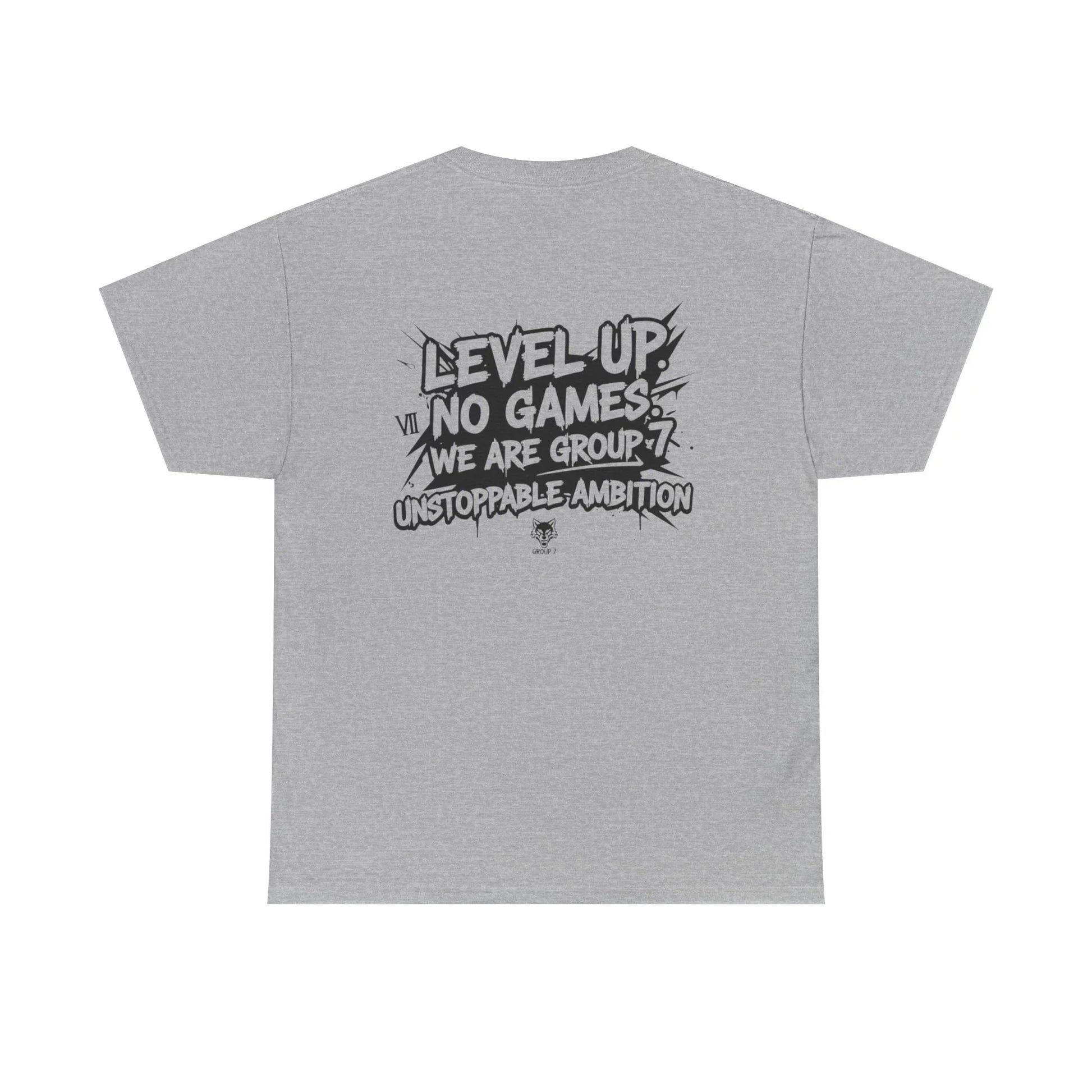 Gray graphic t-shirt with bold 'Level Up No Games' Group 7 text and design on back