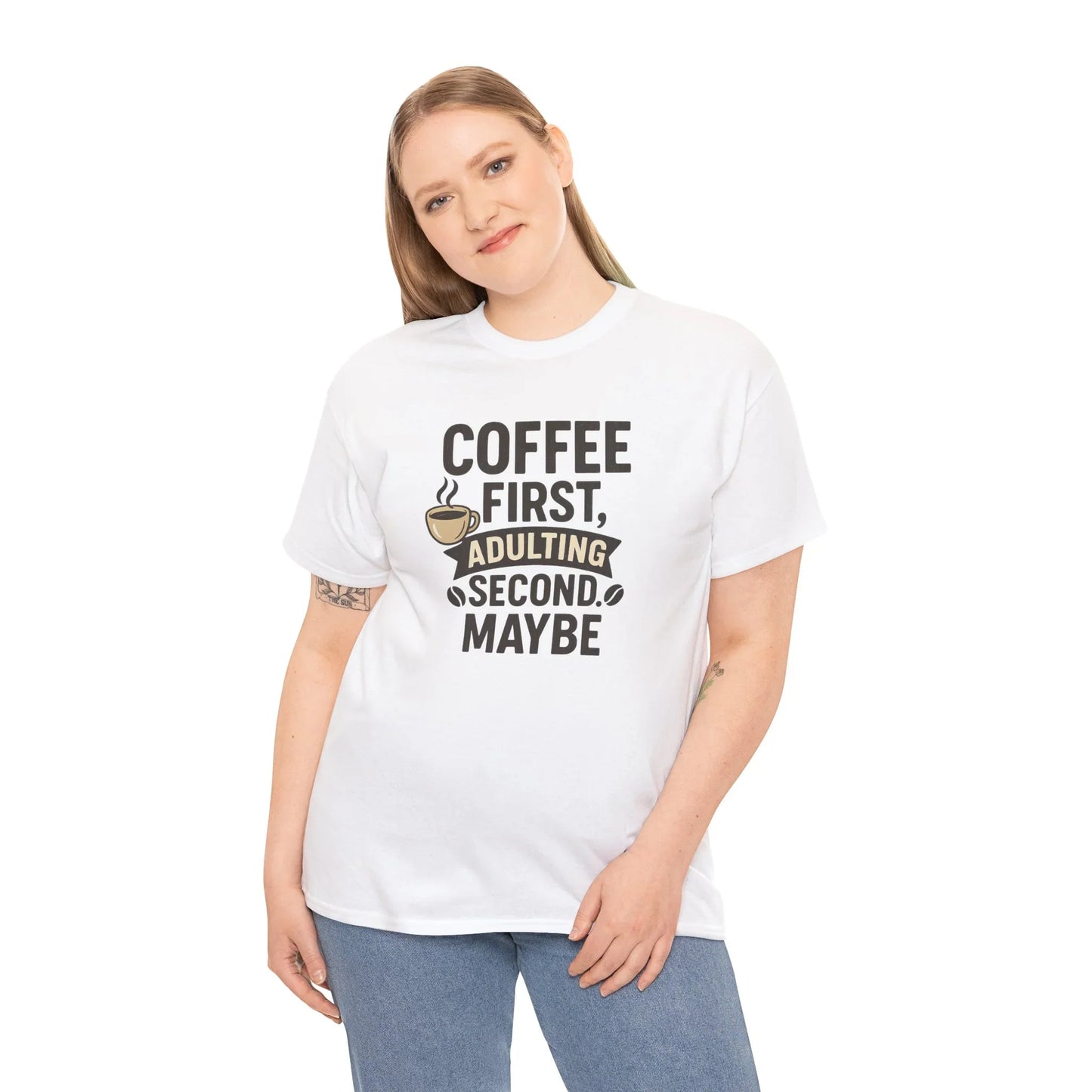 Coffee First Adulting Second Funny Quote Tee