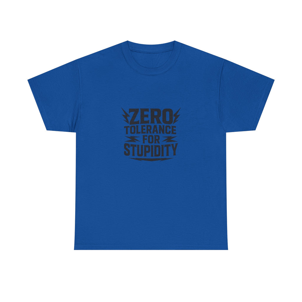 Funny Zero Tolerance Unisex Tee