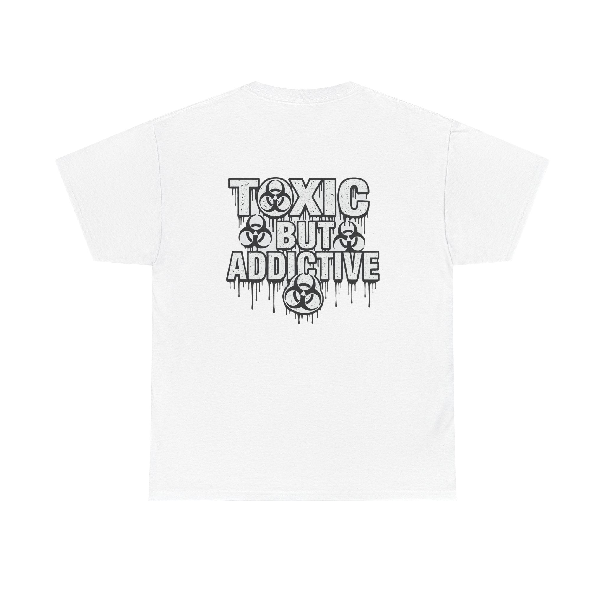 Exoticool Toxic but Addictive Tee, Unisex Graphic T-Shirt, Casual Wear, Streetwear Fashion, Unique Gift, Edgy Style